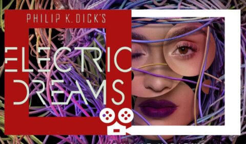 Philip K. Dick 's Electric Dreams